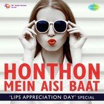 Honthon Mein Aisi Baat - Lips Appreciation Day Special - Jonita Gandhi Song Download